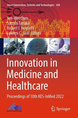 Innovation in Medicine and Healthcare Proceedings of 10th KES-InMed 2022