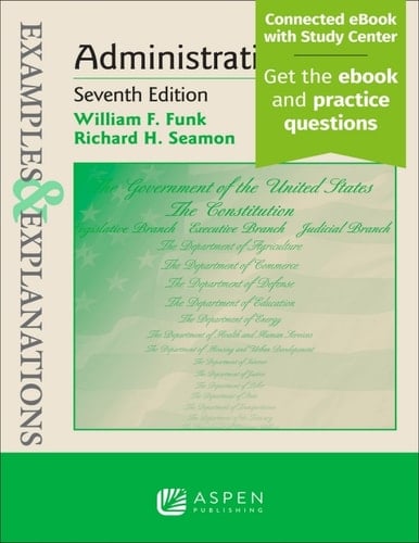 Examples & Explanations for Administrative Law