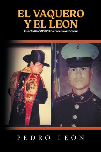 El Vaquero Y El Leon Compositor Ramon Contreras Interprete