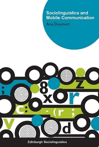 Sociolinguistics and Mobile Communication