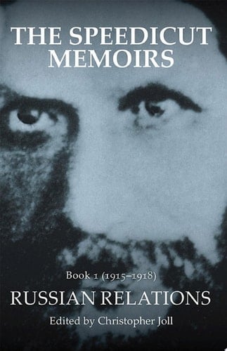 The Speedicut Memoirs: Book 1 (1915–1918)