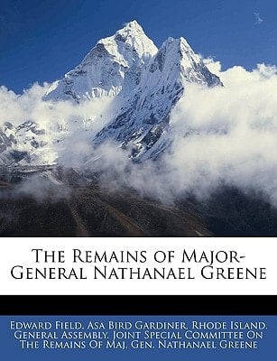 The Remains of Major-General Nathanael Greene