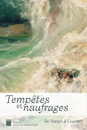 Tempêtes et naufrages de Vernet à Courbet