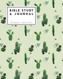 Bible Study a Journal Vintage Cactus - Bible Prayer Journal - Happy, Love, Peace, Healing, Strength and Forgive
