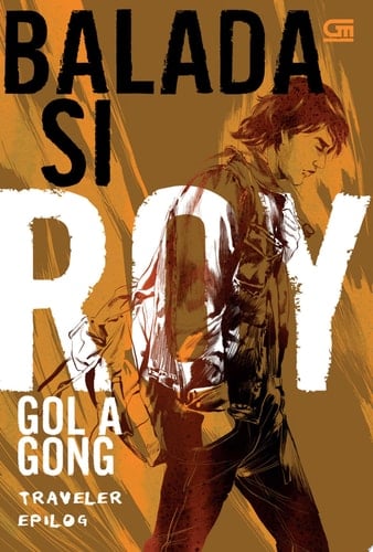 Balada si Roy #5: Traveler - Epilog