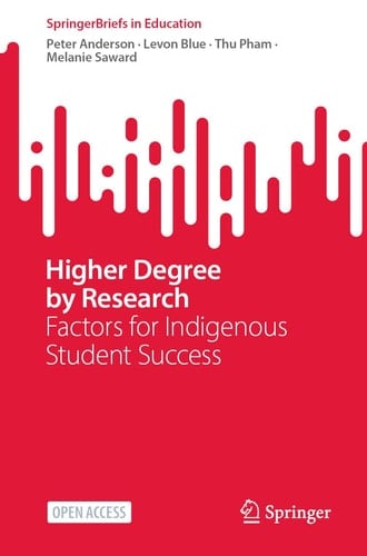 Higher Degree by Research Factors for Indigenous Student Success