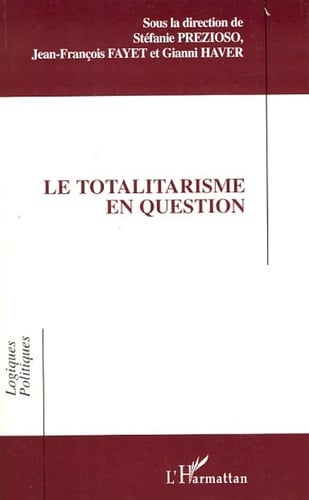 Le totalitarisme en question