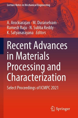 Recent Advances in Materials Processing and Characterization Select Proceedings of ICMPC 2021