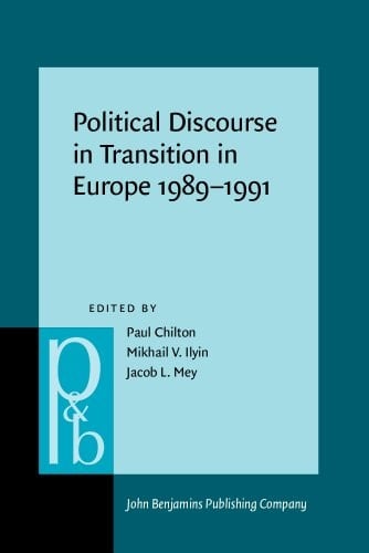 Political Discourse in Transition in Europe 1989-91