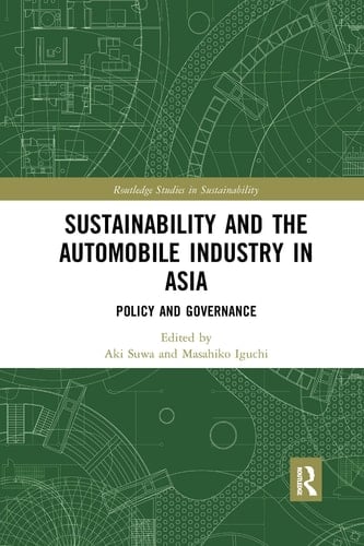 Sustainability and the Automobile Industry in Asia Policy and Governance