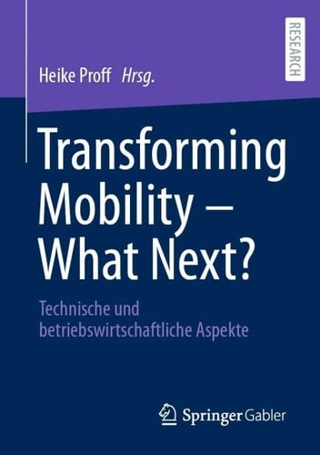 Transforming Mobility – What Next?