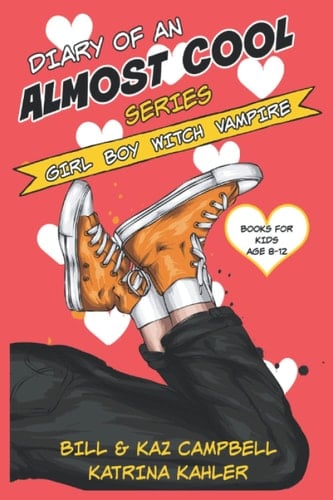 Diary of an ALMOST COOL Series - Girl, Boy, Witch, and Vampire - Books for Kids age 8-12 (Diary of an Almost Cool Girl)