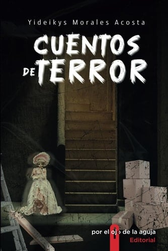 Cuentos de Terror (Spanish Edition)