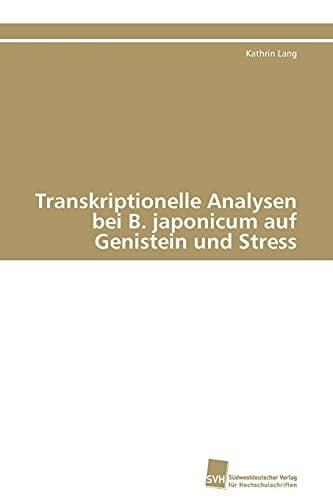 Transkriptionelle Analysen bei B. japonicum auf Genistein und Stress