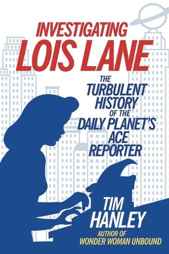 Investigating Lois Lane