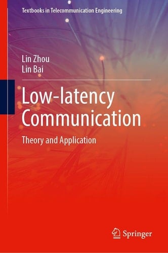 Low-latency Communication Theory and Application