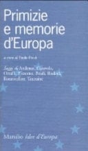 Primizie e memorie d'Europa