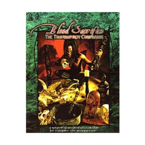 Blood Sacrifice The Thaumaturgy Companion