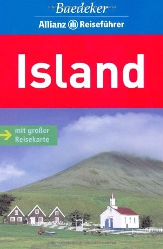 Island : Baedeker Allianz Reiseführer.
