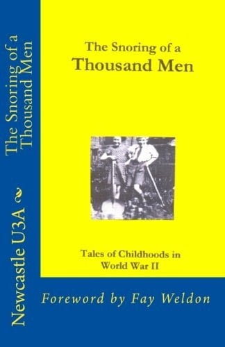 The Snoring of a Thousand Men Foreword by Fay Weldon