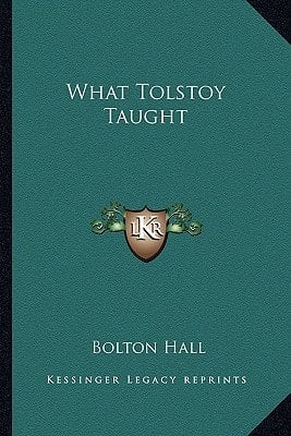 What Tolstoy Taught