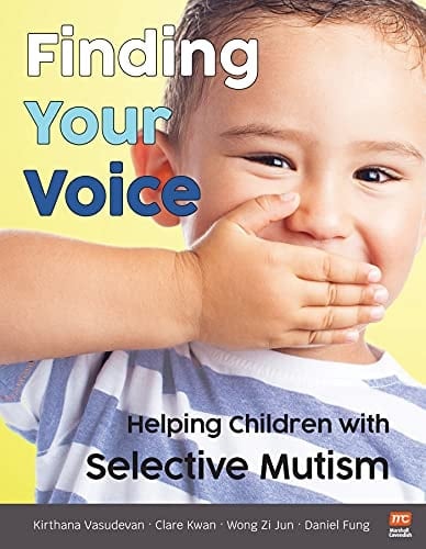 Finding Your Voice: Helping Children with Selective Mutism