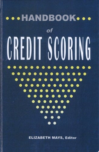 Handbook of Credit Scoring