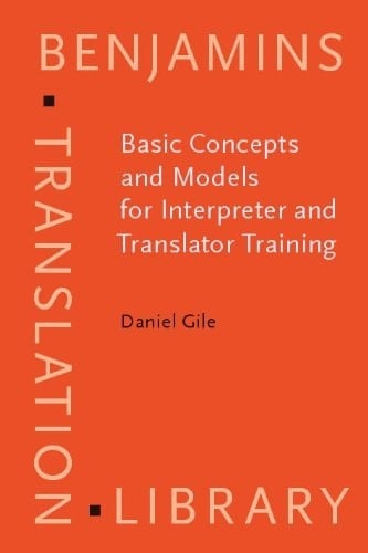 Basic Concepts and Models for Interpreter and Translator Training