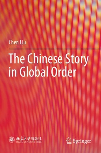 The Chinese Story in Global Order
