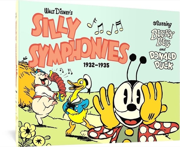 Walt Disney's Silly Symphonies 1932-1935 Starring Bucky Bug and Donald Duck