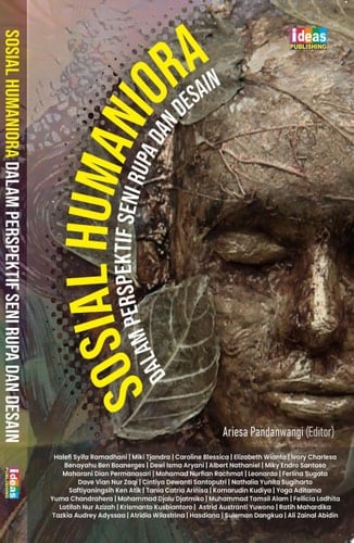 Sosial Humaniora dalam Persektif Seni Rupa dan Desain