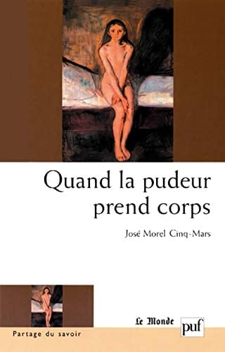 Quand la pudeur prend corps