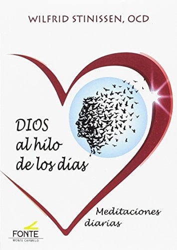 Dios al hilo de los días : meditaciones diarias