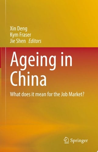 Ageing in China What does it mean for the Job Market?