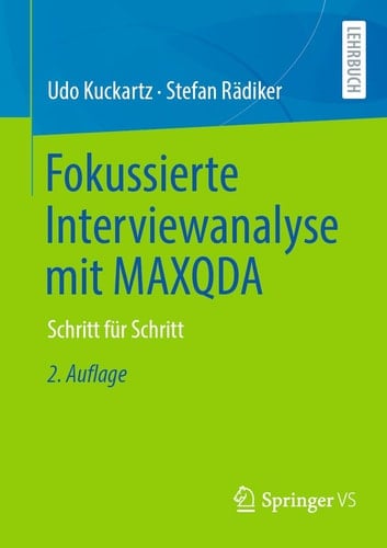 Fokussierte Interviewanalyse mit MAXQDA Schritt für Schritt