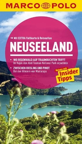 Neuseeland Reisen mit Insider-Tipps