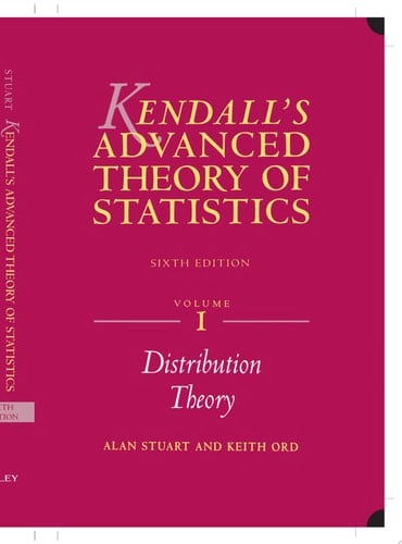 Kendall's Advanced Theory of Statistics, Distribution Theory