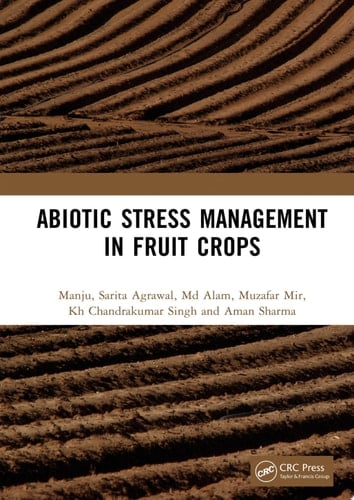 Abiotic Stress Management in Fruit Crops