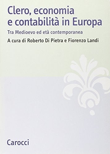 Clero, economia e contabilità in Europa tra Medioevo ed età contemporanea