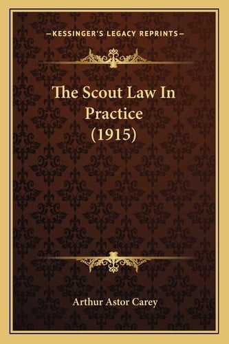 The Scout Law In Practice (1915)