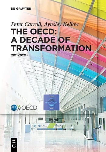 The OECD A Decade of Transformation, 2011-2021