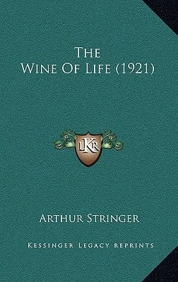 The Wine Of Life (1921)