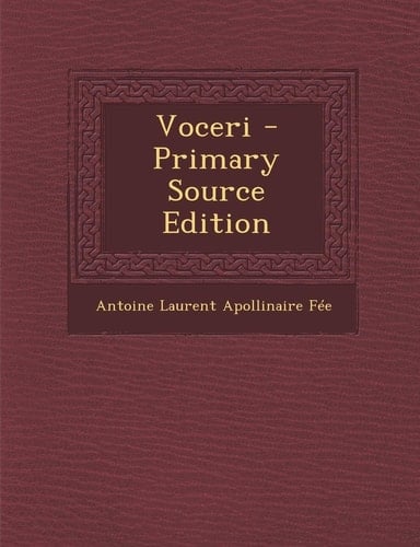 Voceri - Primary Source Edition