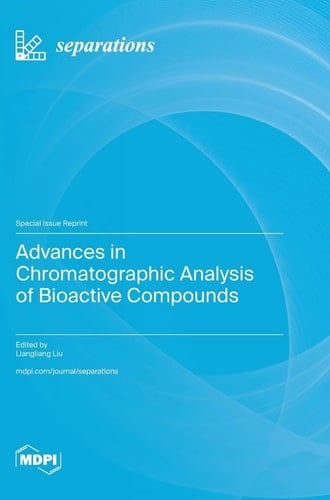 Advances in Chromatographic Analysis of Bioactive Compounds