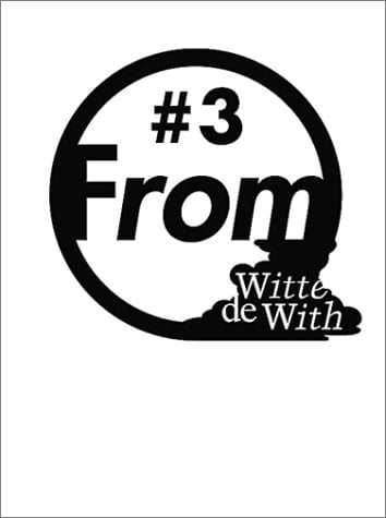 From #3, December 2000, Witte de With Center for Contemporary Art, Rotterdam