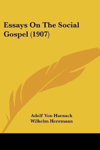 Essays On The Social Gospel (1907)