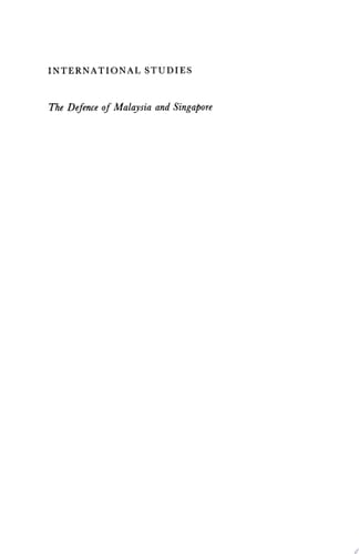 The Defence of Malaysia and Singapore The Transformation of a Security System 1957-1971