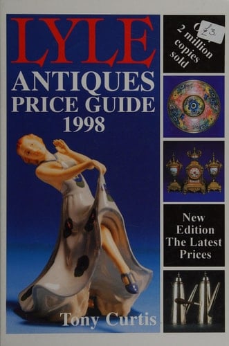 Lyle Antiques Price Guide, 1998
