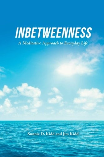 Inbetweenness A Meditative Approach to Everyday Life