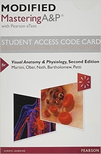Modified MasteringA&P with Pearson eText -- Standalone Access Card -- for Human Anatomy & Physiology (9th Edition)